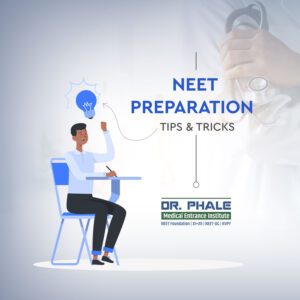 Read more about the article How to prepare for the NEET Exams? NEET Preparation Tips & Tricks