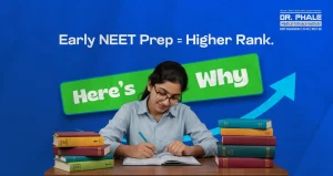 Read more about the article Benefits of Early Preparation: Starting NEET Preparation in Class 9 or 10