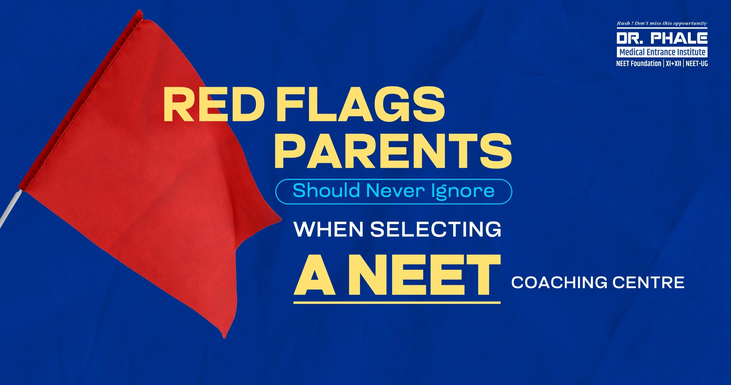 Read more about the article 7 Red Flags Parents Should Never Ignore When Selecting a NEET Coaching Centre